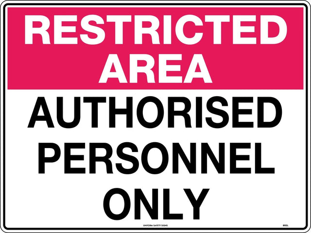 General Sign -  Restricted Area Authorised Personnel Only  Metal