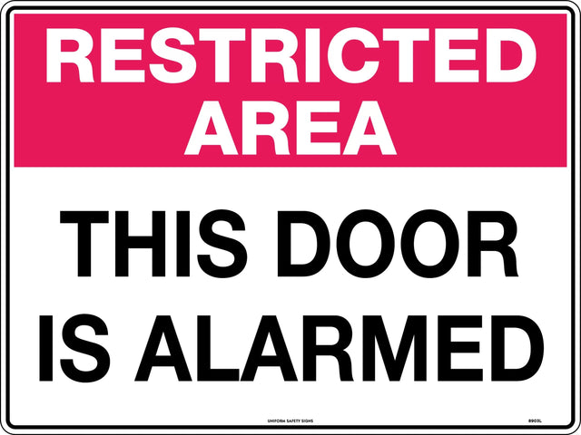 General Sign - Restricted Area This Door is Alarmed  Metal