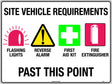 General Sign -  Site Vehicle Requirements Flashing Lights etc  Metal