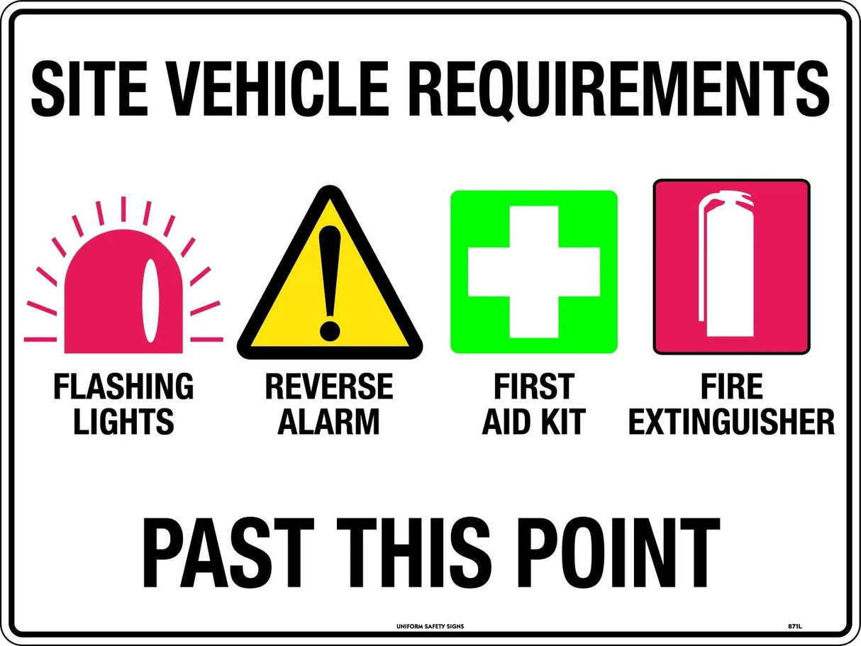 General Sign -  Site Vehicle Requirements Flashing Lights etc  Metal