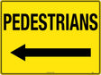 General Sign - Pedestrians Arrow Left  Poly