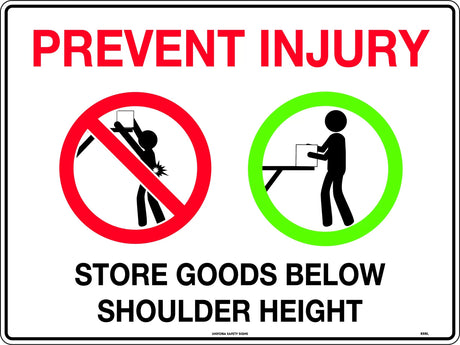 General Sign - Prevent Injury Store Goods Below Shoulder Height  Poly