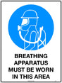 Mandatory Sign -  Breathing Apparatus Must be Worn  Poly