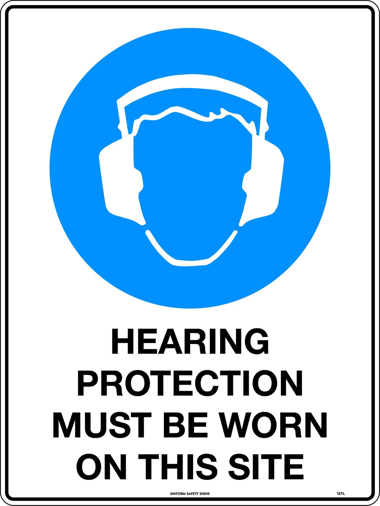 Mandatory Sign - Hearing Protection Must be Worn on This Site  Poly