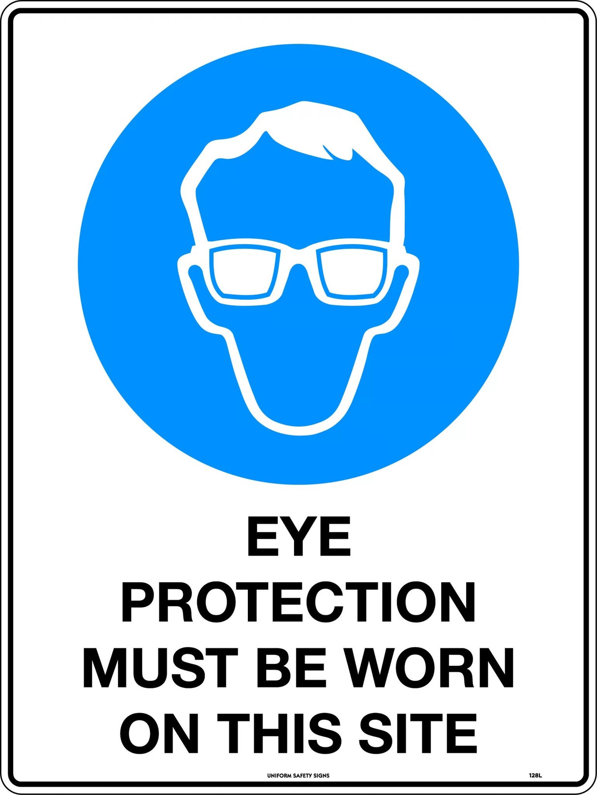 Mandatory Sign - Eye Protection Must be Worn on This Site  Metal