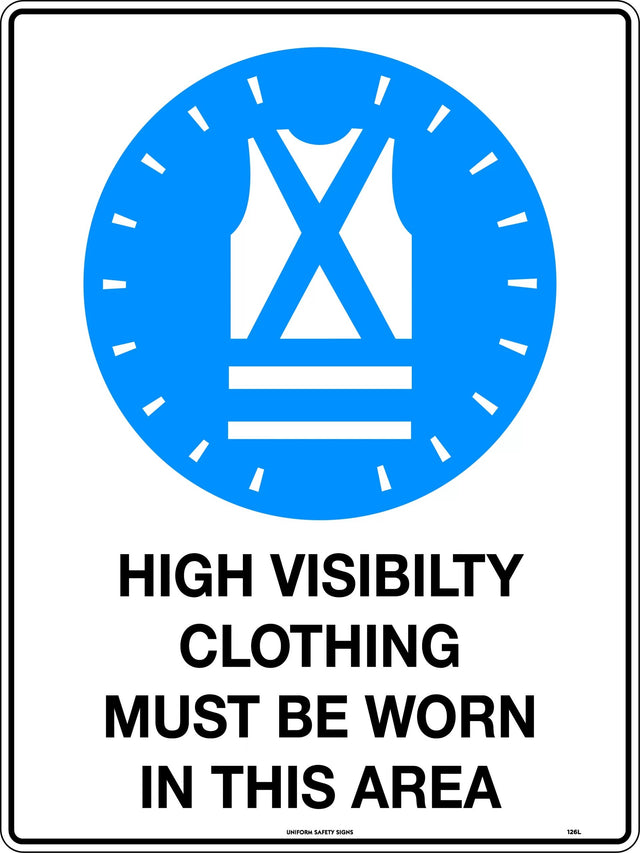 Mandatory Sign - High Visibility Clothing Must be Worn in This Area  Metal