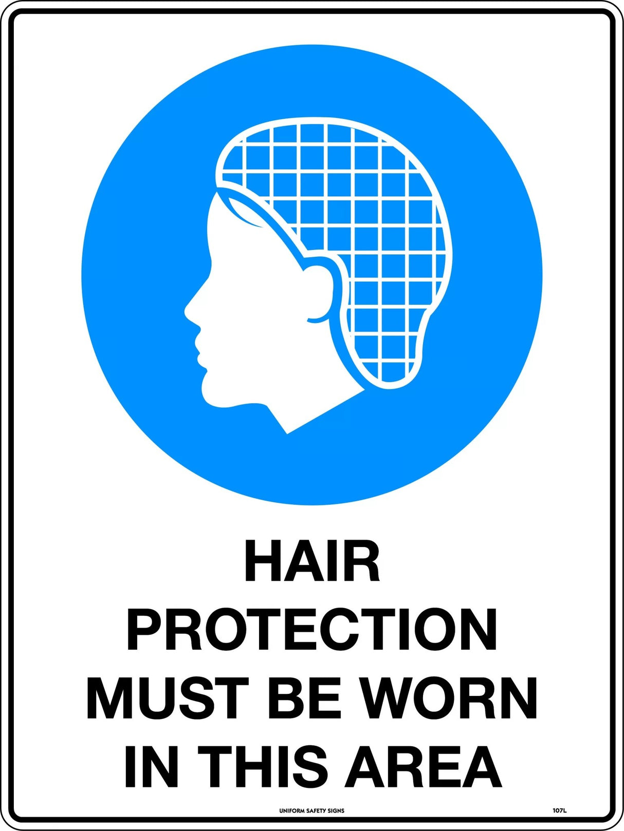 Mandatory Sign -  Hair Protection Must be Worn in This Area  Poly