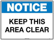 Notice Sign - Keep This Area Clear  Metal