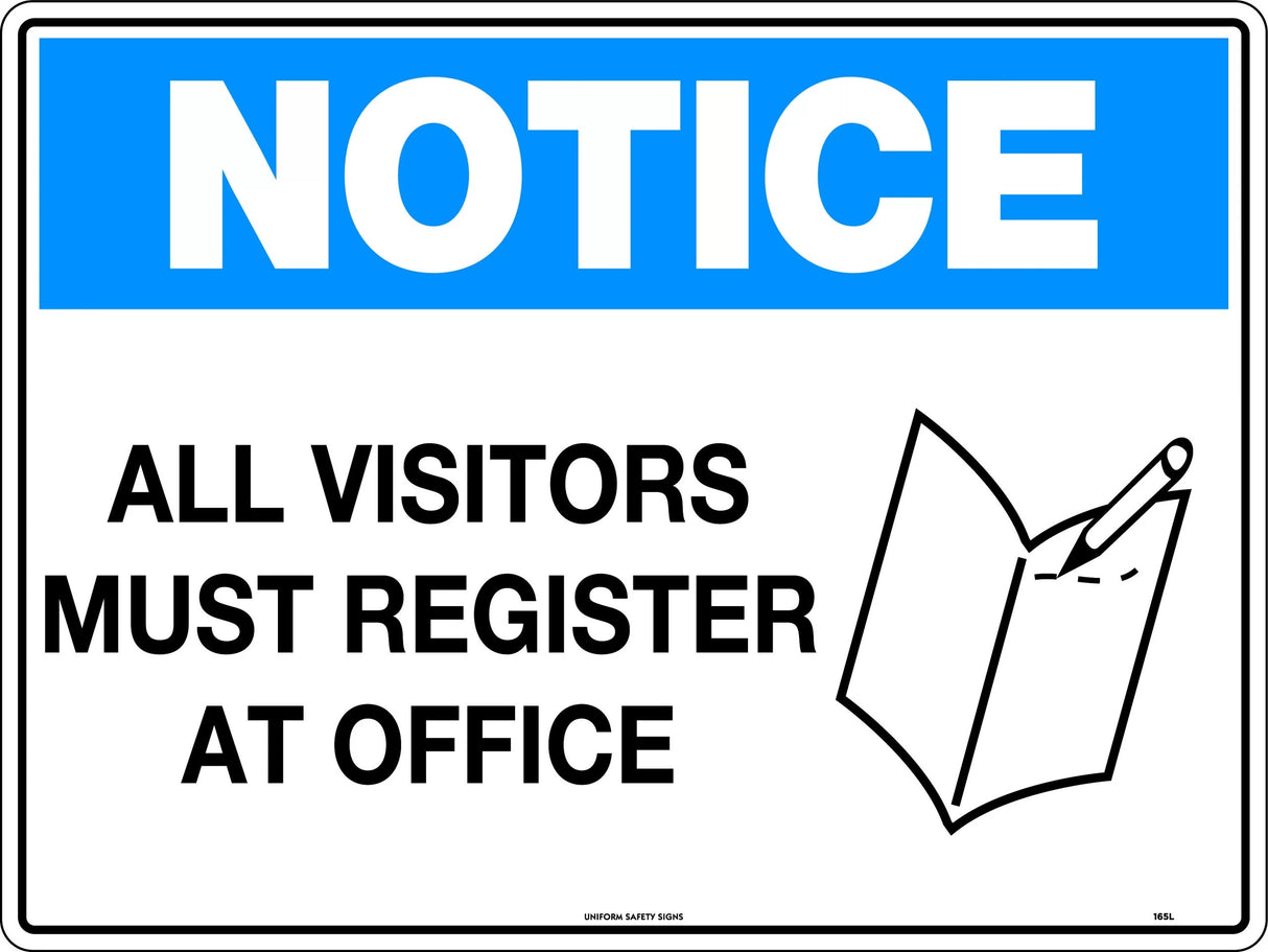 Notice Sign - All Visitors Must Register at Office  Metal