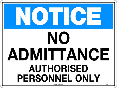 Notice Sign - No Admittance Authorised Personnel Only   Poly