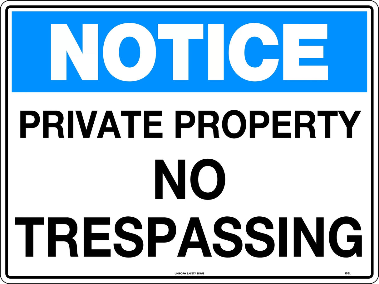 Notice Sign -  Private Property No Trespassing  Metal