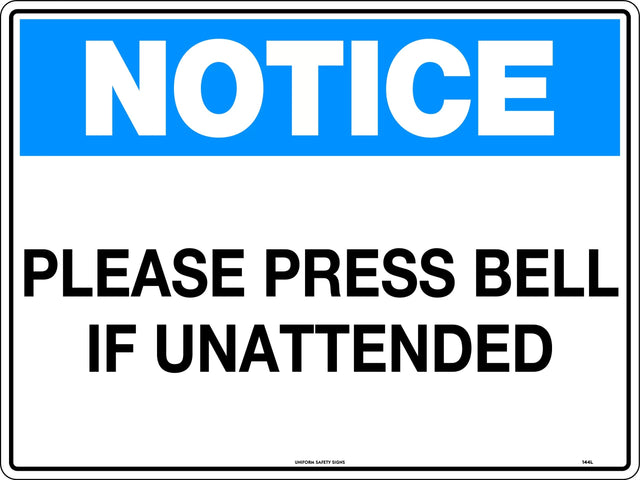 Notice Sign - Please Press Bell If Unattended   Poly