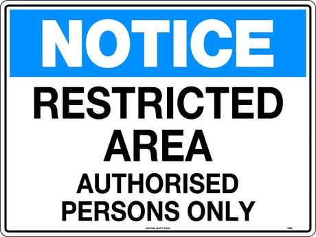 Notice Sign - Restricted Area Authorised Persons Only   Poly