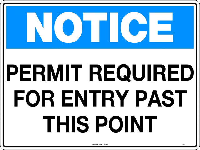 Notice Sign - Permit Required for Entry Past this Point   Poly