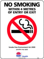 Prohibition Sign - No Smoking Within 4 Metres of Entry or Exit  NSW Standard  Metal