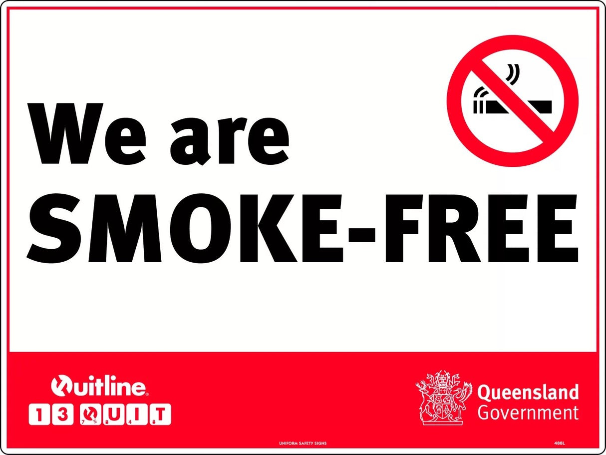 Prohibition Sign - We are Smoke Free QLD Standard  Metal