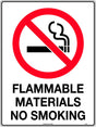 Prohibition Sign - Flammable Materials No Smoking   Poly