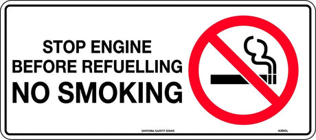 Prohibition Sign - Stop Engine Before Refuelling No Smoking  Poly