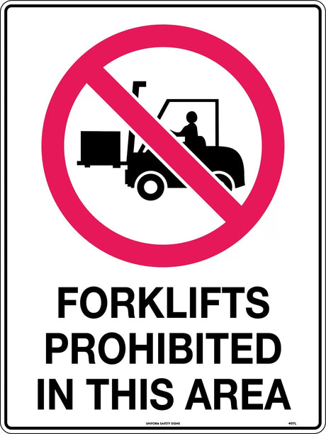 Prohibition Sign - Forklifts Prohibited in This Area  Poly