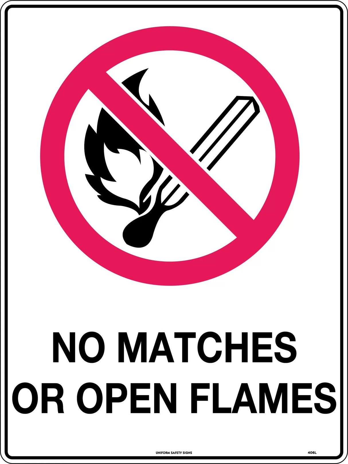 Prohibition Sign - No Matches or Open Flames  Poly