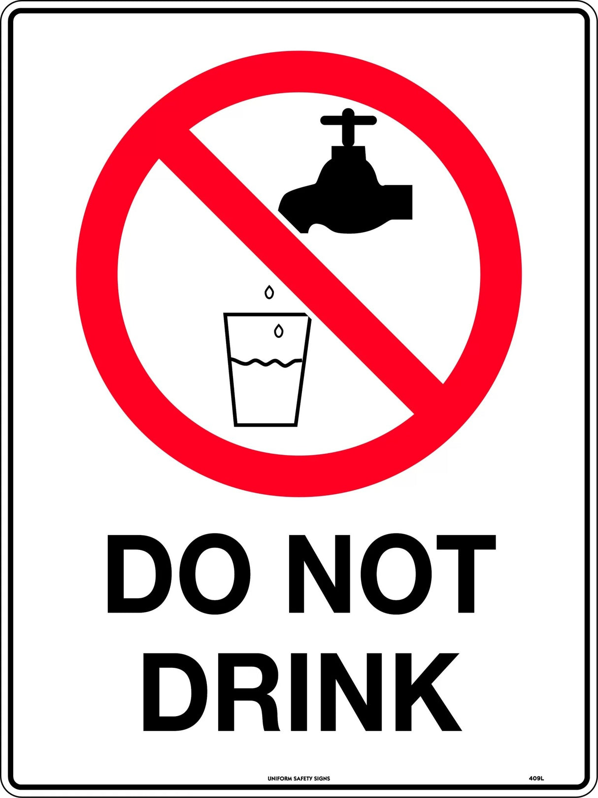 Prohibition Sign - Do Not Drink    Metal