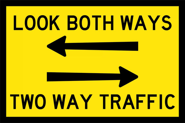 Boxed Edge Sign - Look Both Ways Two Way Traffic