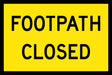 Boxed Edge Sign - Footpath Closed