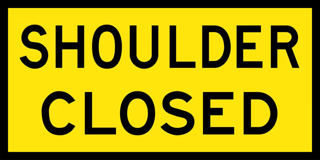 Boxed Edge Sign - Shoulder Closed