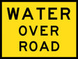 Boxed Edge Sign - Water Over Road