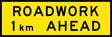 Boxed Edge Sign - Roadwork 1km Ahead