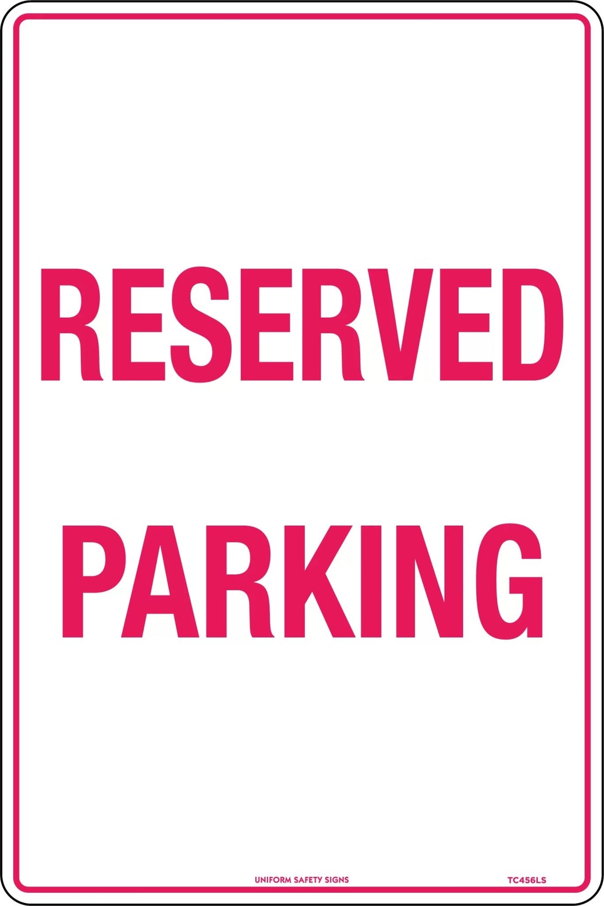 Parking Sign - Reserved Parking  Metal