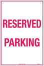 Parking Sign - Reserved Parking  Metal