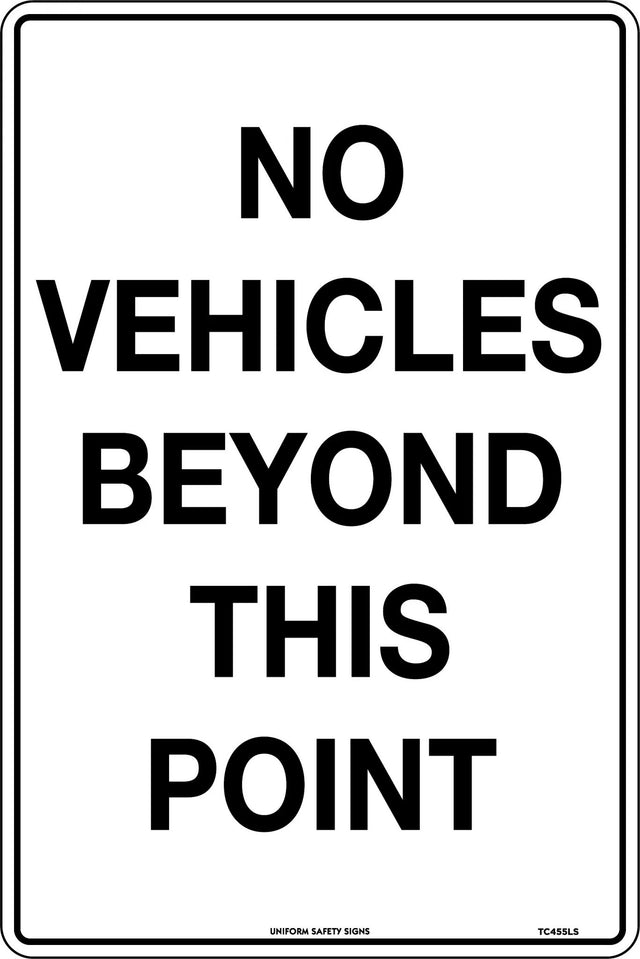 Parking Sign - No Vehicles Beyond This Point   Poly