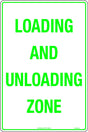 Parking Sign - Loading And Unloading Zone  Metal