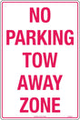 Parking Sign - No Parking Tow Away Zone  Metal