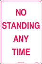 Parking Sign - No Standing Any Time  Metal