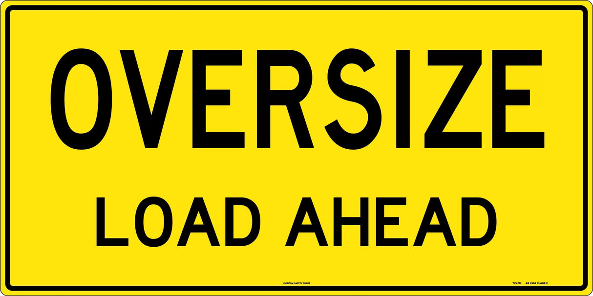 Vehicle Sign - Oversize Load Ahead Double Sided Class 2 Aluminium