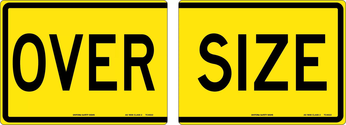 Vehicle Sign - Over Size 2 Pieces  Class 2 Metal