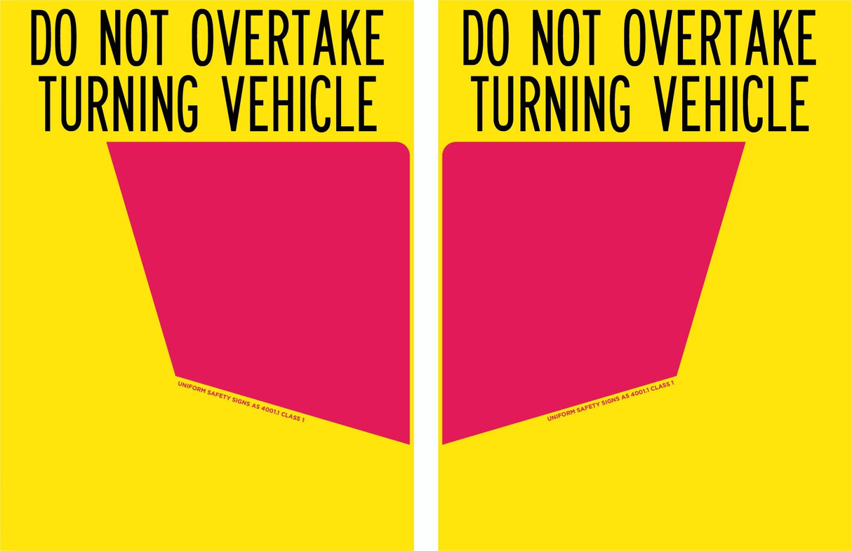 Vehicle Sign - Do Not Overtake Turning Vehicle Right Panel Only  Class 1 Aluminium