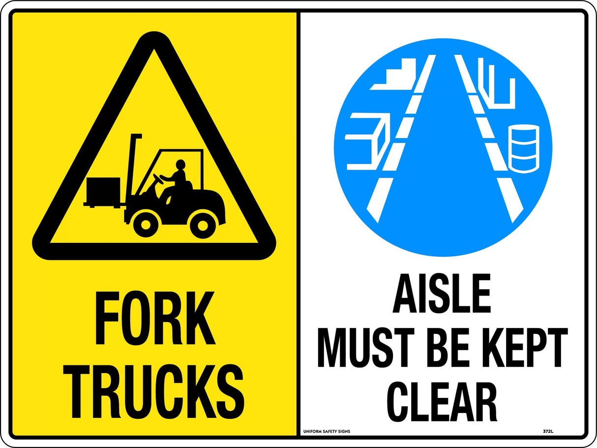 Caution Sign - Fork Trucks/Aisle Must Be Kept Clear  Poly