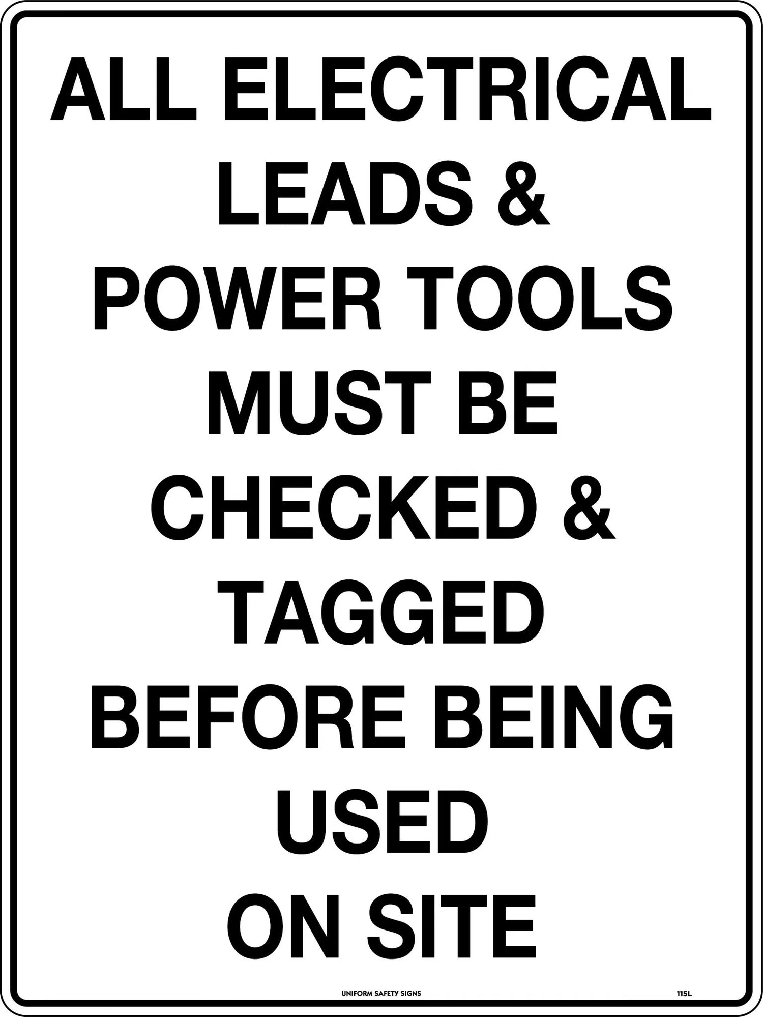 Mandatory Sign -  All Electric Leads and Power Tools   Poly