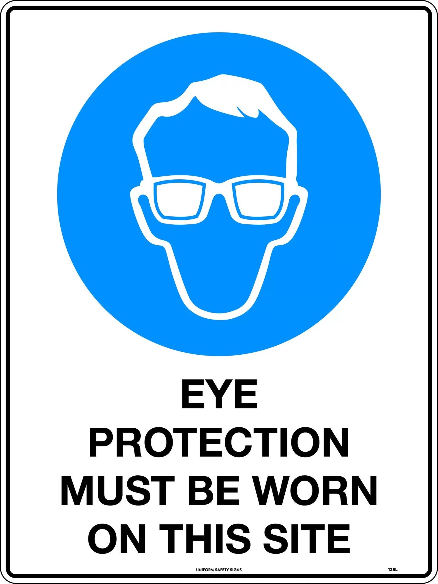 Mandatory Sign - Eye Protection Must be Worn on This Site  Metal