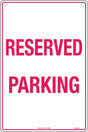 Parking Sign - Reserved Parking  Metal