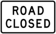 Road Sign - Road Closed  Class 1 Aluminium