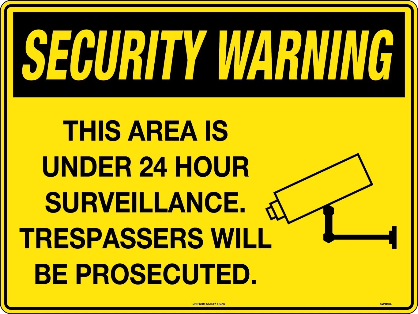 Security Sign - This Area is under 24 Hour Surveillance. Trespassers will be Prosecuted  Poly