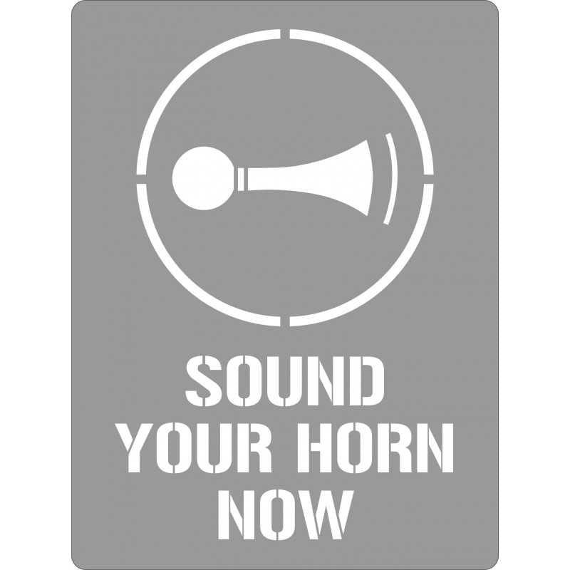 Stencils - Sound Your Horn Now 600x400mm